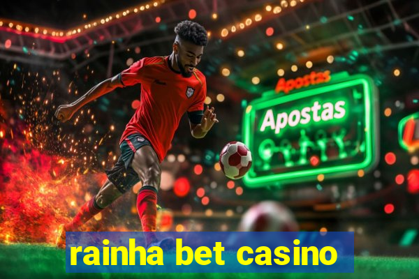 rainha bet casino